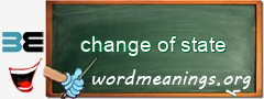 WordMeaning blackboard for change of state